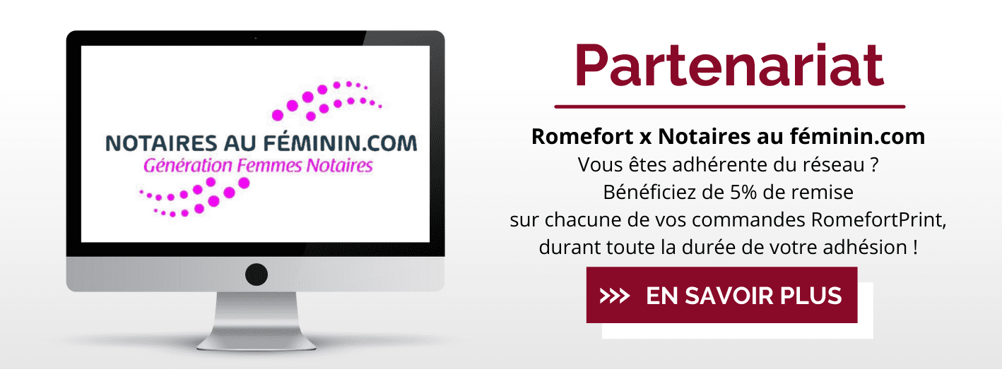 Romefort Imprimeurs partenaire de Notaires au féminin.com